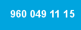 960 049 11 15